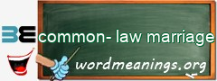 WordMeaning blackboard for common-law marriage